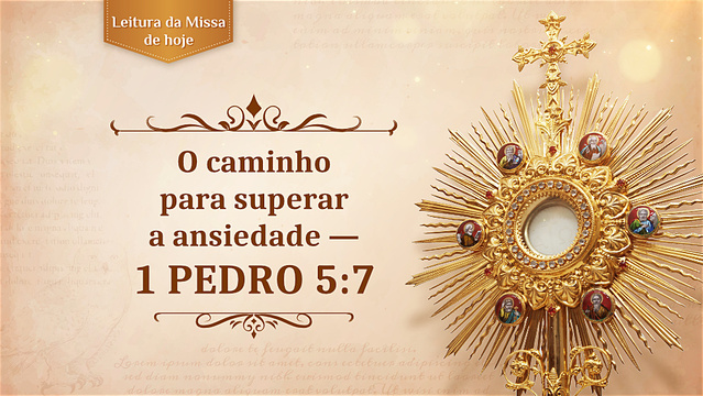 O caminho para superar a ansiedade — 1 Pedro 5:7